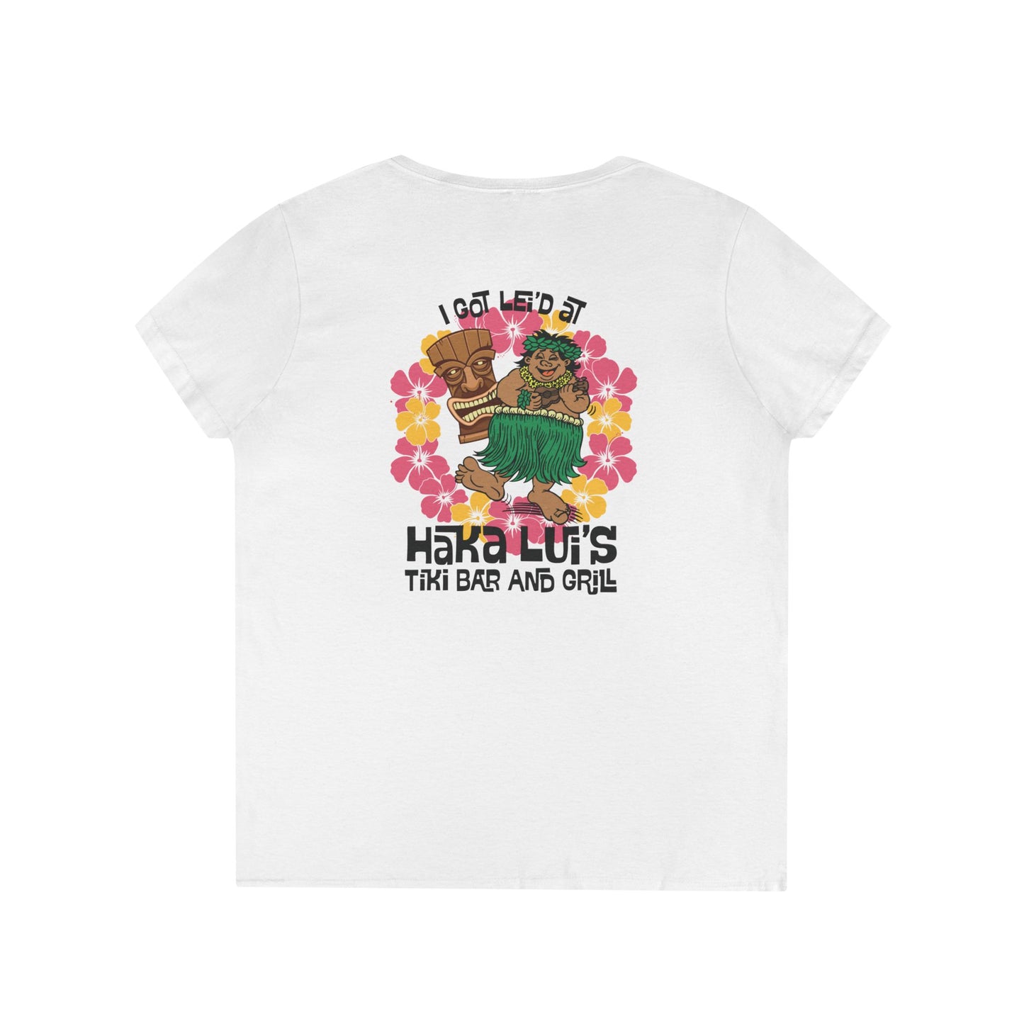 I Got Lei'd in the Ladies' V-Neck T-Shirt