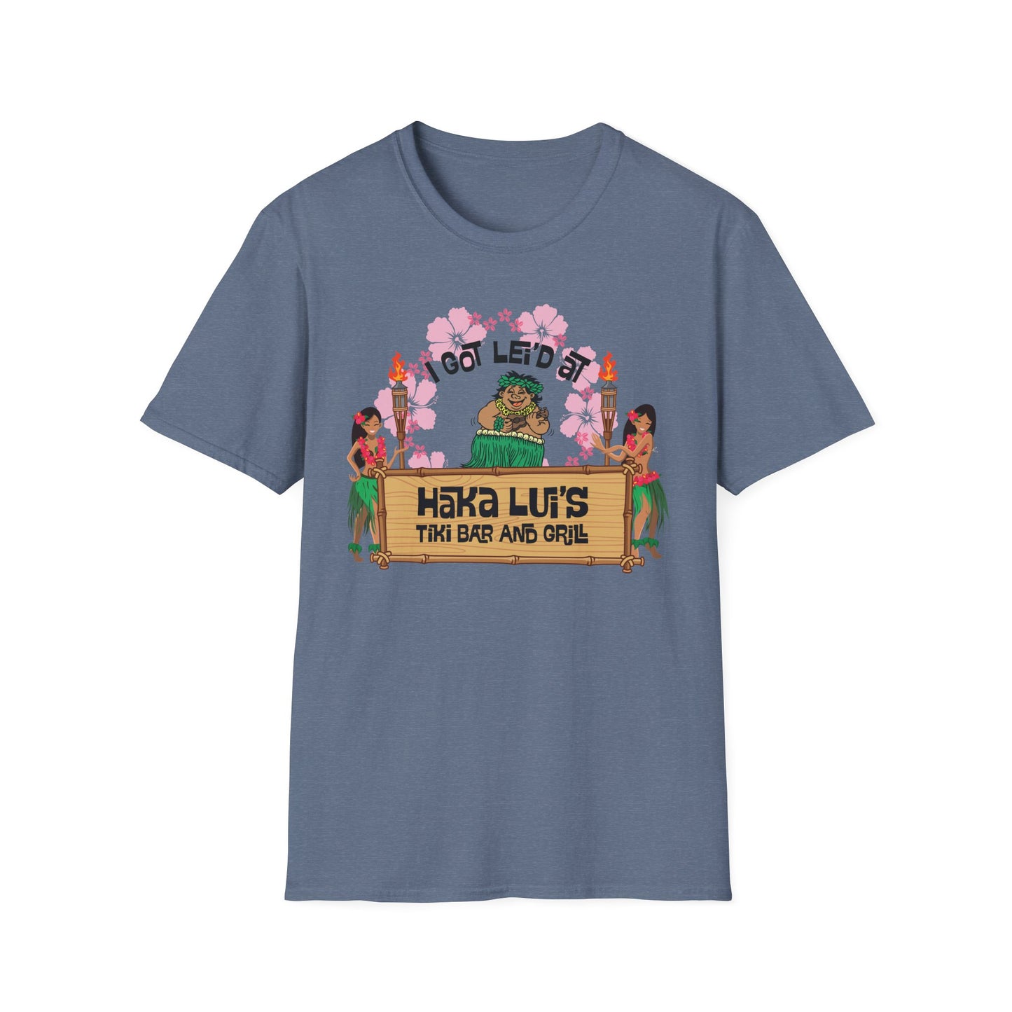 Big Back "I Got Lei'd" T-Shirt with Haka LUI's Grill Design, Casual Wear, Beach Vibes, Fun Gatherings, Summer BBQ, Unique Gift Idea