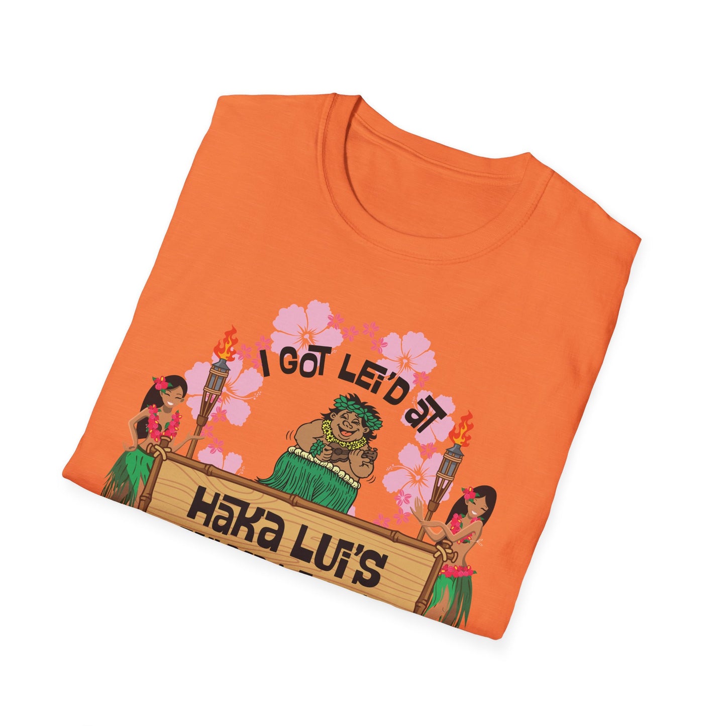 Big Back "I Got Lei'd" T-Shirt with Haka LUI's Grill Design, Casual Wear, Beach Vibes, Fun Gatherings, Summer BBQ, Unique Gift Idea