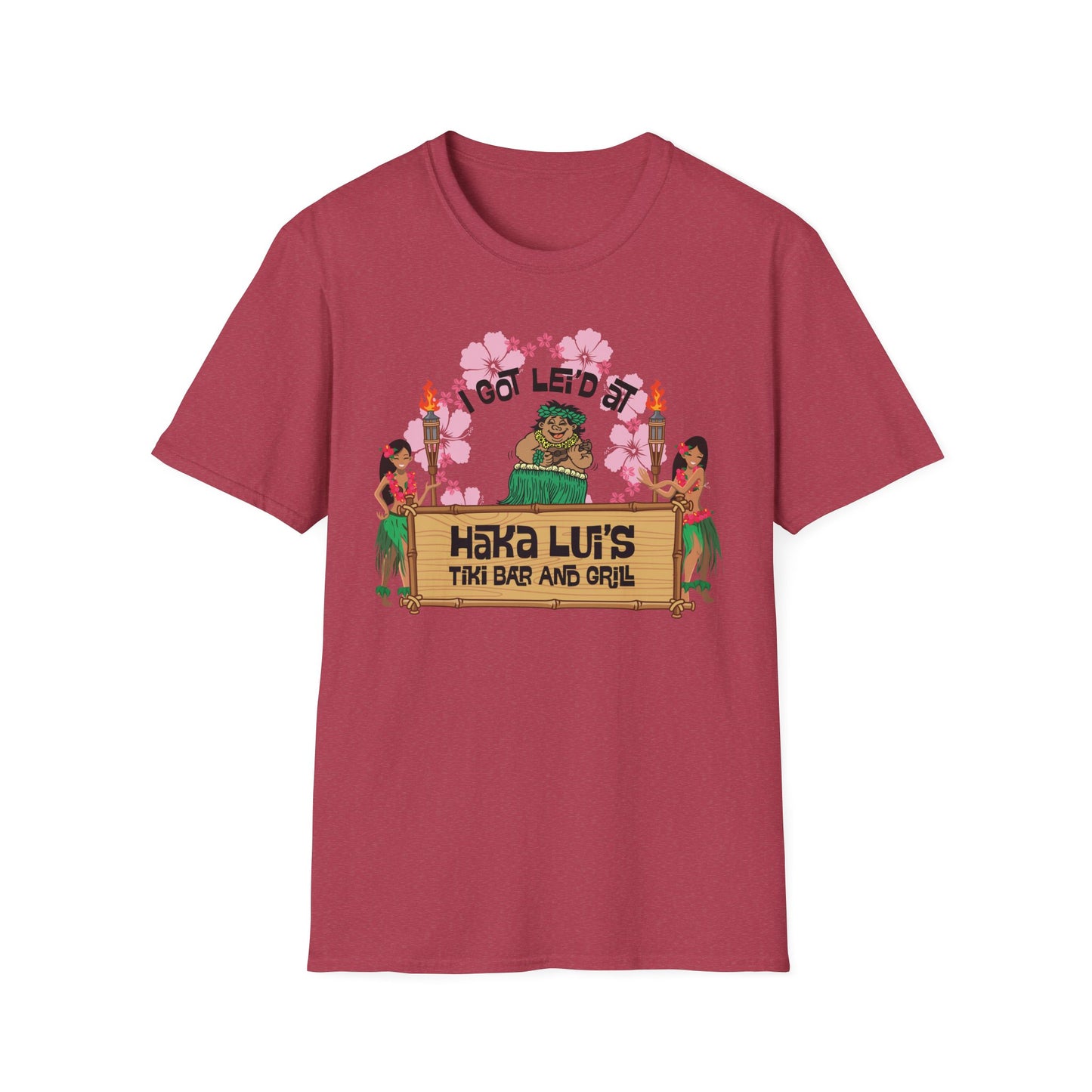 Big Back "I Got Lei'd" T-Shirt with Haka LUI's Grill Design, Casual Wear, Beach Vibes, Fun Gatherings, Summer BBQ, Unique Gift Idea