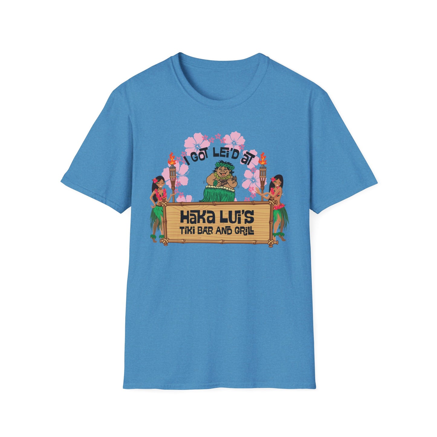Big Back "I Got Lei'd" T-Shirt with Haka LUI's Grill Design, Casual Wear, Beach Vibes, Fun Gatherings, Summer BBQ, Unique Gift Idea